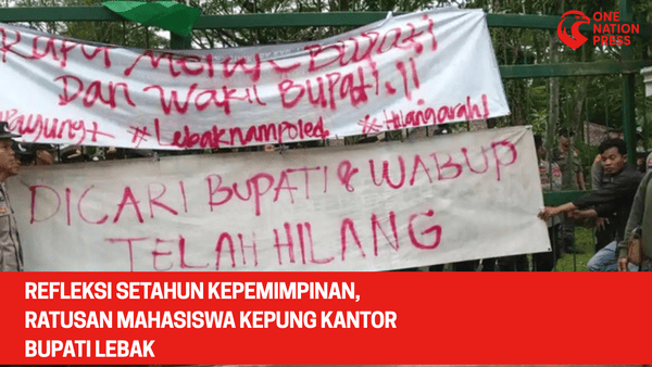 Refleksi Setahun Kepemimpinan, Ratusan Mahasiswa Kepung Kantor Bupati Lebak